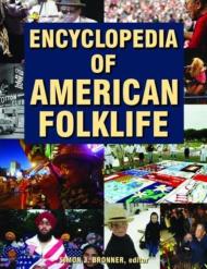 Encyclopedia Of American Folklife