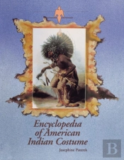 Encyclopedia Of American Indian Costume