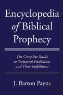 Encyclopedia Of Biblical Prophecy