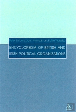 Bertrand.pt - Encyclopedia Of British And Irish Political Organizations