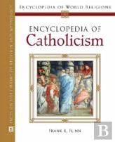 Encyclopedia Of Catholicism
