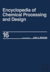 Encyclopedia Of Chemical Processing And Design