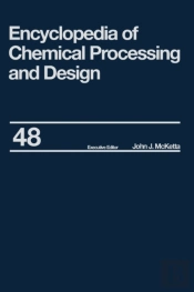 Encyclopedia Of Chemical Processing And Design