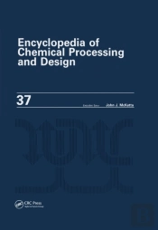 Encyclopedia Of Chemical Processing And Design