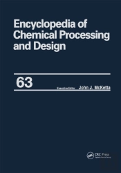 Encyclopedia Of Chemical Processing And Design