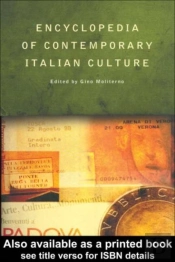 Encyclopedia Of Contemporary Italian Culture