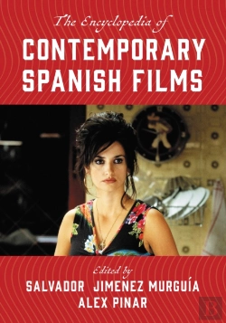 Bertrand.pt - Encyclopedia Of Contemporary Spanish Films