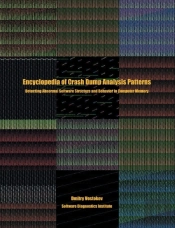 Encyclopedia Of Crash Dump Analysis Patterns