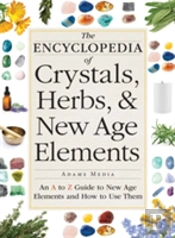 Encyclopedia Of Crystals Herbs & New Age
