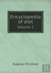 Encyclopedia Of Diet Volume 2