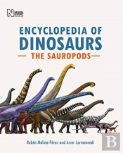 Encyclopedia Of Dinosaurs: The Sauropods