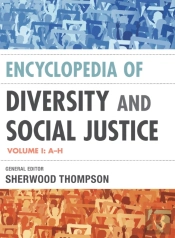 Encyclopedia Of Diversity And Social Justice