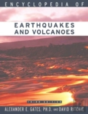Encyclopedia Of Earthquakes And Volcanoes