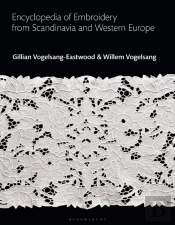 Encyclopedia Of Embroidery From Scandinavia And Western Europe