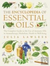 Encyclopedia Of Essential Oils