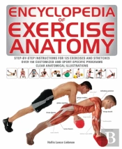 Encyclopedia Of Exercise Anatomy