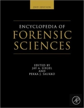 Encyclopedia Of Forensic Sciences