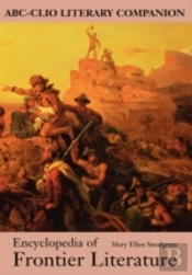 Encyclopedia Of Frontier Literature