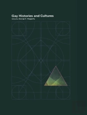 Encyclopedia Of Gay Histories And Cultures