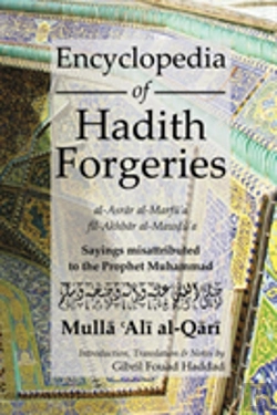 Bertrand.pt - Encyclopedia Of Hadith Forgeries: Al-Asrar Al-Marfu'A Fil-Akhbar Al-Mawdu'A