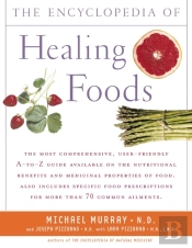 Encyclopedia Of Healing Foods