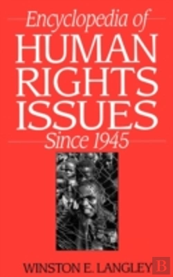Bertrand.pt - Encyclopedia Of Human Rights Issues Since 1945