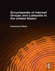 Encyclopedia Of Interest Groups And Lobbyists In The United States