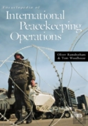 Encyclopedia Of International Peacekeeping Operations