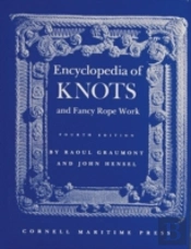 Encyclopedia Of Knots And Fancy Rope Work