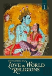 Encyclopedia Of Love In World Religions