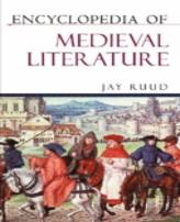 Encyclopedia Of Medieval Literature