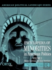 Encyclopedia Of Minorities In American Politics