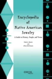 Encyclopedia Of Native American Jewelry