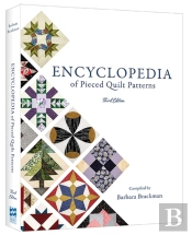 Encyclopedia Of Pieced Quilt Patterns (3rd Edition)