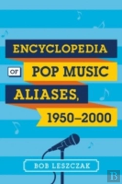 Bertrand.pt - Encyclopedia Of Pop Music Aliases, 1950-2000