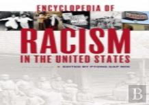 Encyclopedia Of Racism In The United States