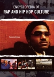 Encyclopedia Of Rap And Hip Hop Culture