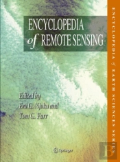 Encyclopedia Of Remote Sensing