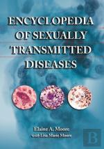 Encyclopedia Of Sexually Transmitted Diseases