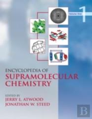 Encyclopedia Of Supramolecular Chemistry
