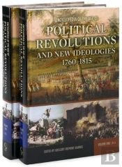 Encyclopedia Of The Age Of Political Revolutions And New Ideologies, 1760-1815