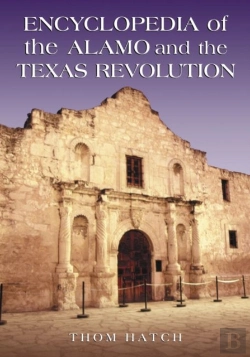 Bertrand.pt - Encyclopedia Of The Alamo And The Texas Revolution