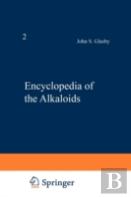Encyclopedia Of The Alkaloids