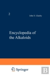 Encyclopedia Of The Alkaloids