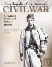 Encyclopedia Of The American Civil War