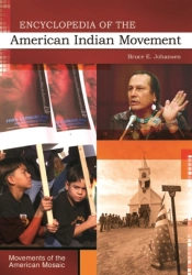 Encyclopedia Of The American Indian Movement