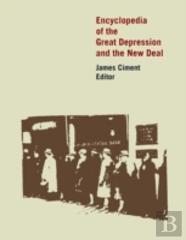Encyclopedia Of The Great Depression And The New Deal