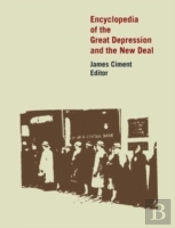 Encyclopedia Of The Great Depression And The New Deal