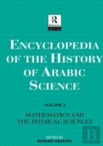 Encyclopedia Of The History Of Arab Science