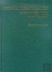 Encyclopedia Of The Lories Ltd Ed